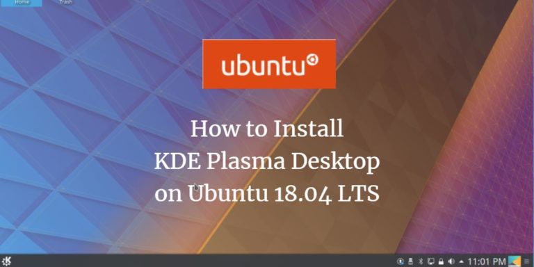 How to Install the KDE Plasma Desktop on Ubuntu 18.04 LTS – VITUX